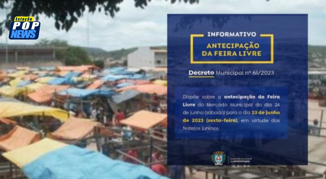 SEABRA: Feira Livre é antecipada de sábado, 24 para sexta-feria, 23 em virtude das festas juninas